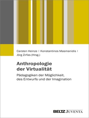 cover image of Anthropologien der Virtualität